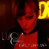 Lucia Cifarelli - Girls Like Me - Single
